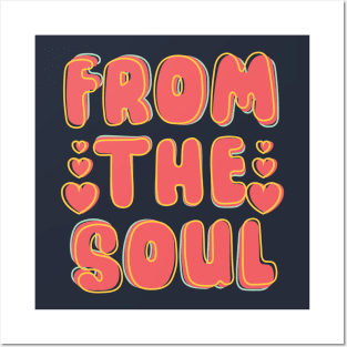 From The Soul Posters and Art